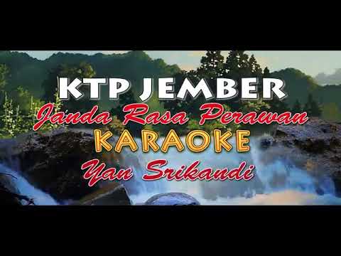 Karaoke KTP JEMBER (yan srikandi)