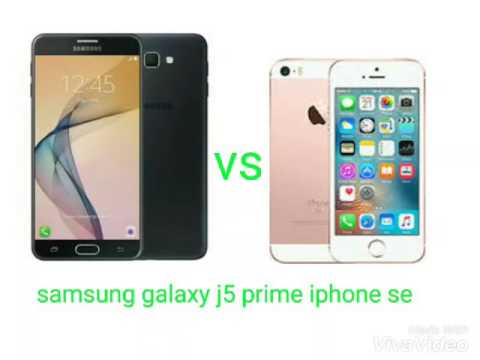Samsung galaxy j5 prime vs iphone se