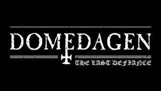 DOMEDAGEN - THE LAST DEFIANCE