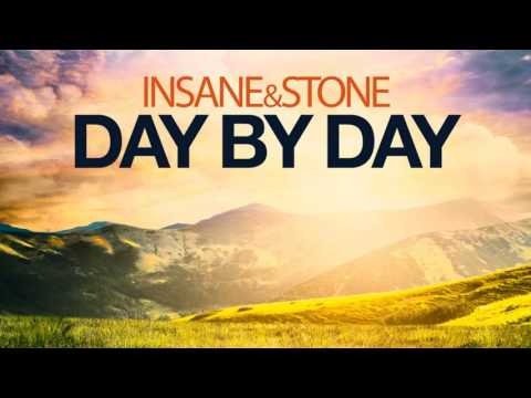 Insane & Stone - Day By Day (Official Audio)