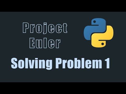 Fun with Python - Solving Project Euler Problem 1
