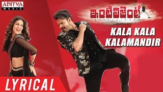 Kala Kala Kalamandir  Lyrical  Inttelligent Songs 