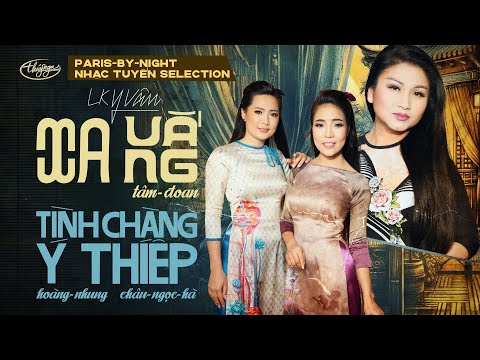 Xa Vắng & Tình Chàng Ý Thiếp | Tâm Đoan, Hoàng Nhung, Châu Ngọc Hà | PBN Nhạc Tuyển Selection