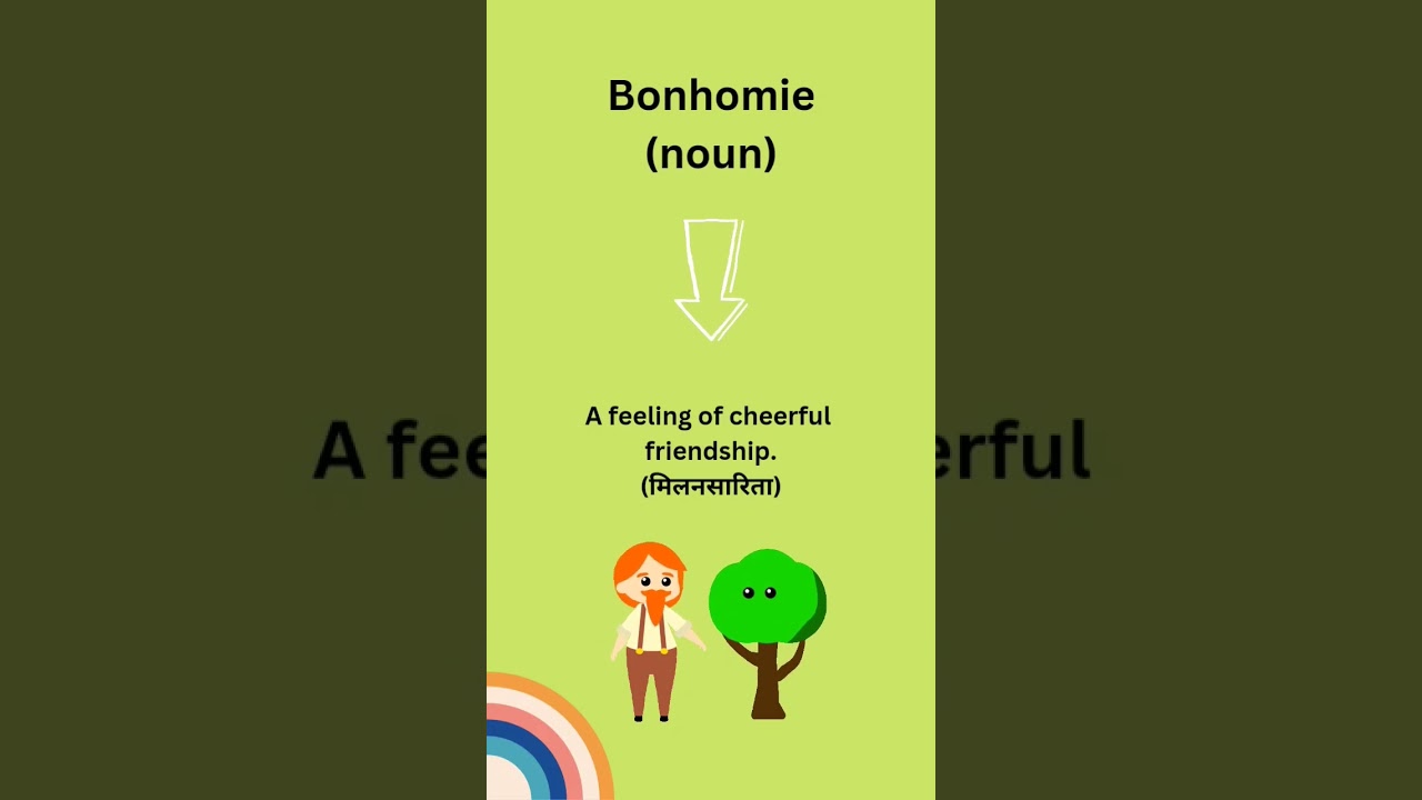 Bonhomie | Meaning | Synonyms | Antonyms | Example |