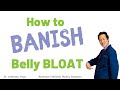 Banish Belly Bloat With These Simple Tips Dr Anthony Youn