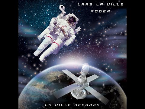 Lars La Ville - Roger (La Ville Extended Edit)