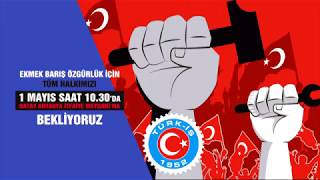 TÜRK İŞ 1 MAYIS 2018 DE HATAY ANTAKYA İTFAİYE MEYDANINDA