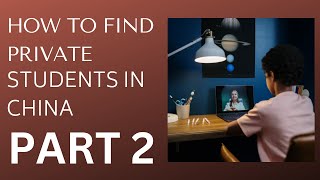 HOW TO FIND PRIVATE STUDENTS IN CHINA PART 2 | HOW TO USE LITTLE RED BOOK | TEACH ENGLISH IN CHINA