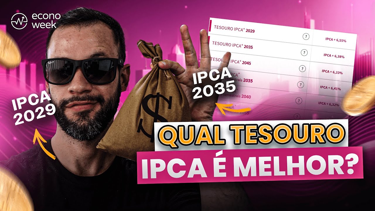 Tesouro IPCA 2029 ou 2035? Qual o MELHOR INVESTIMENTO? QUANTO RENDE?