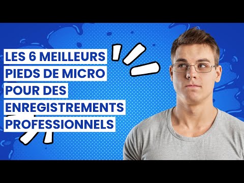 【Pied de micro chant】Les 6 meilleurs pieds de micro pour des enregistrements professionnels