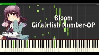 Bloom - Gi(a)rlish Number OP [Piano Tutorial] (Synthesia)