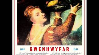 Sibrydion - Gwenhwyfar