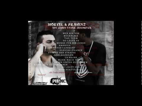 Mortel & Präsenz -  Ein Leben unter Zeitdruck Snippet (prod Phunc)