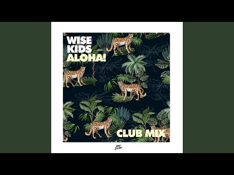 Aloha! (Club Mix)
