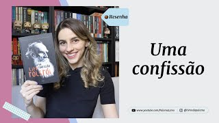Uma confissão, Liev Tolstói | Paloma Lima