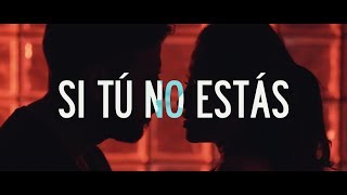 SI TU NO ESTAS  - JOHNNY LOVE (OFFICIAL MUSIC VIDEO)