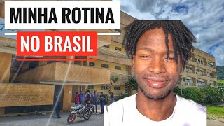 MY ROUTINE IN BRAZIL