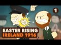 Seeds Of Rebellion The Irish Easter Rising Part 1 Extra History