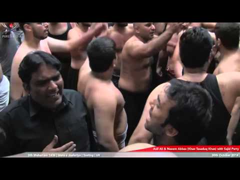5th Muharram | 1436 | Asif Ali & Naeem Abbas with Sajid Party | London | UK