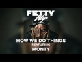 Fetty Wap How We Do Things Feat Month Audio Only