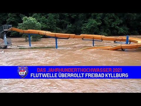 Das Jahrhunderthochwasser 2021. Flutwelle überrollt das Freibad Kyllburg