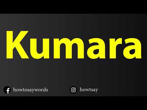 How To Pronounce Kumara