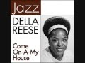 Della Reese - Come On A My House 