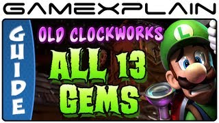 Luigi's Mansion 2: Dark Moon: All 13 Gems in Old Clockworks - Guide & Walkthrough