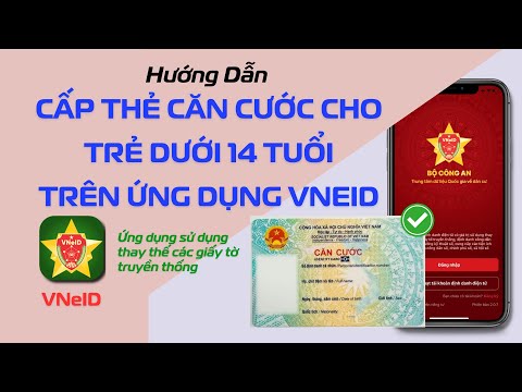 huong-dan-cap-the-can-cuoc-cho-nguoi-duoi-14-tuoi-tren-ung-dung-vneid