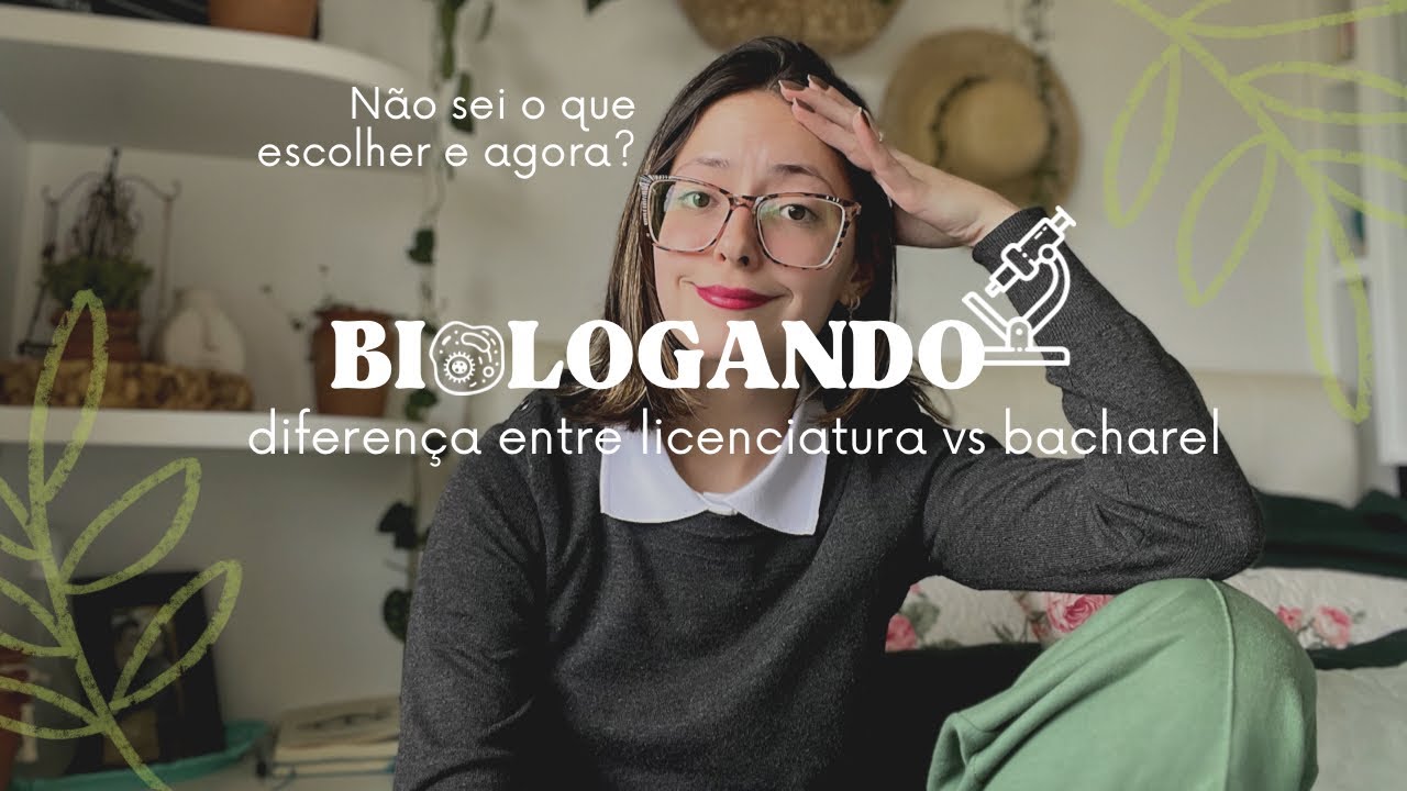Bacharelado ou licenciatura o que escolher em biologia? || Giulia Della