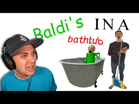 Baldi's in a bathtub...