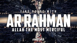 Download lagu AR RAHMAN (SOUL TOUCHING QURAN) mp3
