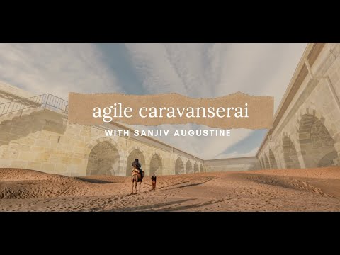 Agile Caravanserai Series Intro