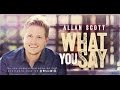 What You Say