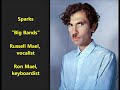 Sparks "Big Bands" LYRICS HERE Russell Mael & Ron Mael (1971) Halfnelson = odd tribute to swing era