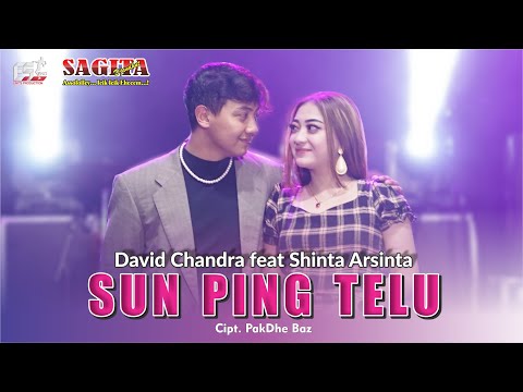 Shinta Arsinta Feat David Chandra - Sun Ping Telu | Dangdut (Official Music Video)