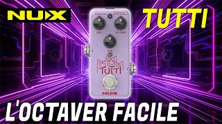Video thumbnail for Un Octaver SIMPLE, EFFICACE et PAS CHER [NUX Tutti] by Kevin ROCHE 🎸