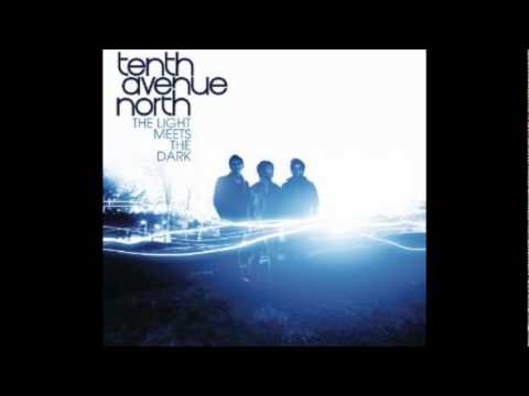 Tenth Avenue North - Stong Enough To Save