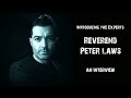 An Interview With The Reverend Peter Laws