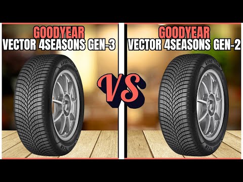 Goodyear Vector 4Seasons Gen-3 vs Goodyear Vector 4Seasons Gen-2: Which All-Season Tire Improved?
