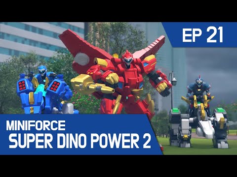 [MINIFORCE Super Dino Power2] Ep.21: Enter Super Tyraking!