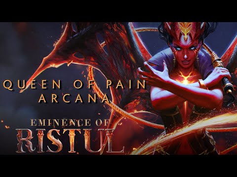 Queen of Pain Arcana - The Eminence of Ristul [Dota 2 Wiki Showcase]