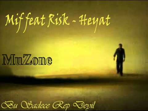 MuZone ( Mif , Risk ) -- heyat / жизнь
