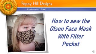 How to make the Olson Face Mask with Filter pocket.