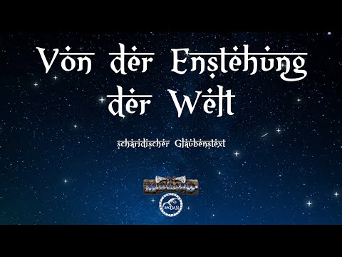 Von der Enstehung der Welt 🌞🌚[Scharidischer Glaube von Ormut & Alaman] |Midgard 5 \ Eschar