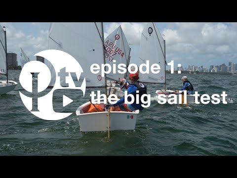Opti TV Episode 1: The Big Sail Test