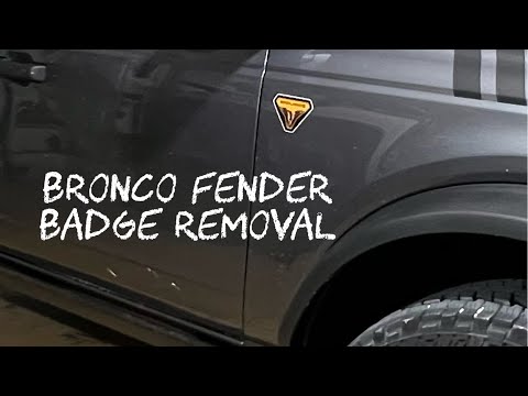 Ford Bronco Fender Badge Removal