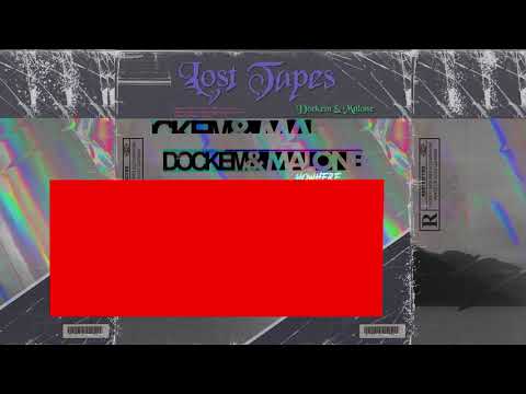 Dockem & Malone - Nowhere (Lost Tapes)