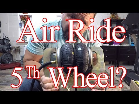 Air Ride 5th Wheel? SUSPENSION UPGRADE WOW!
