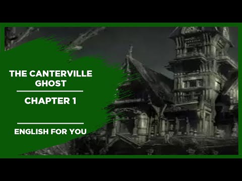 The Canterville Ghost Chapter 1 I English For You Story Collection